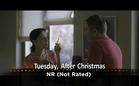 Review: Tuesday, After Christmas